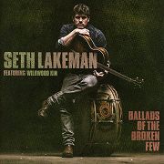 Review: Seth Lakeman - Ballads Of The Broken Few